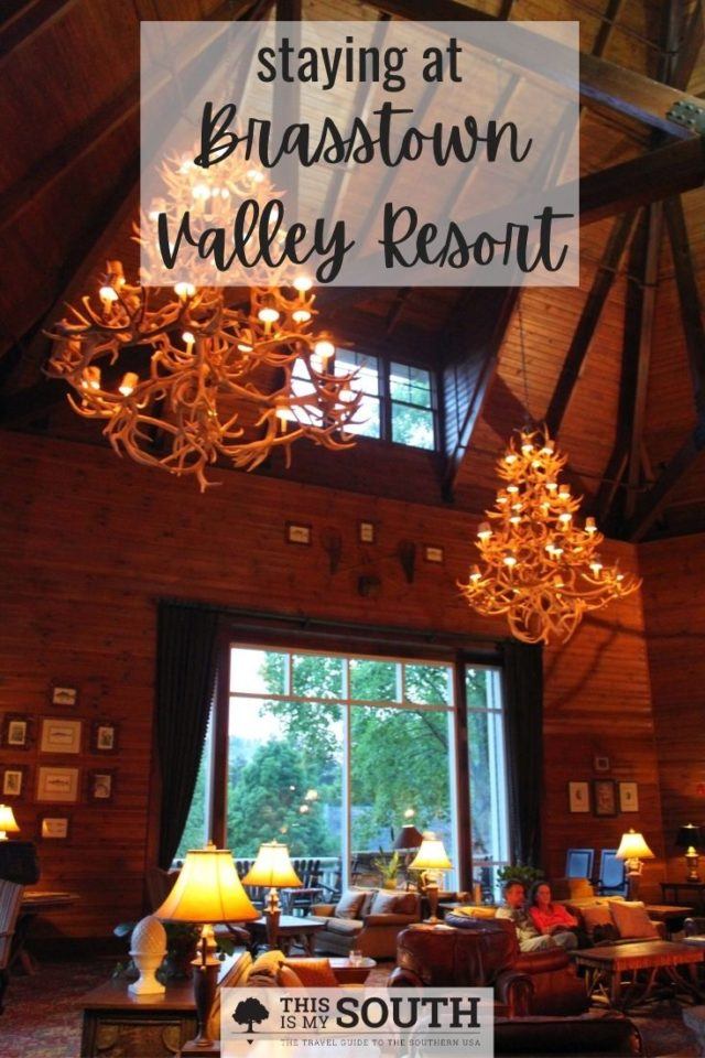 Southern Stays Brasstown Valley Resort This Is My South