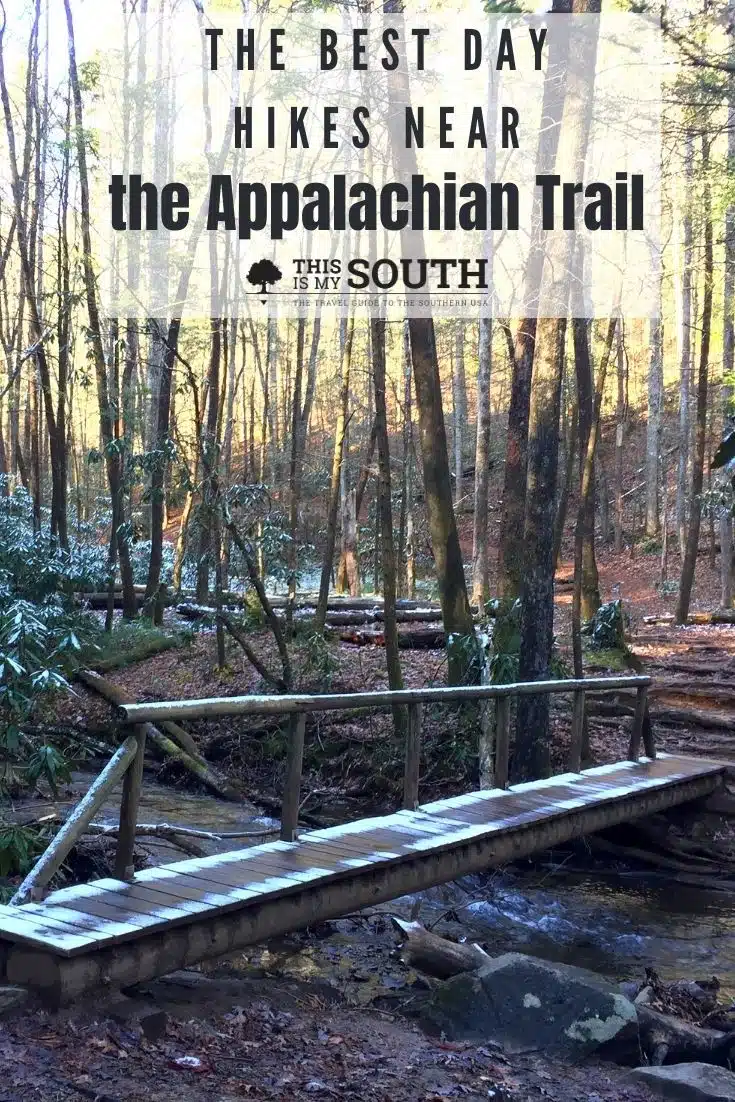 The Best Day Hikes Near the Appalachian Trail - This Is My South